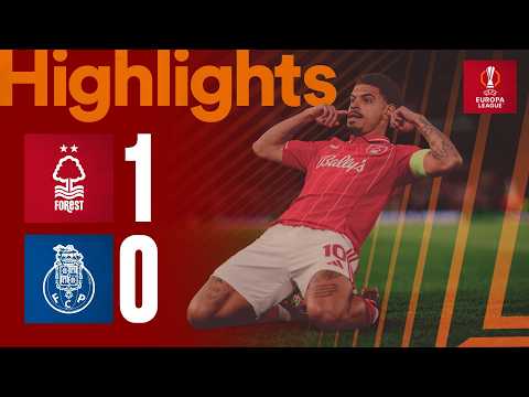 FOREST REACH EUROPEAN SEMI-FINAL! 💫 | Nottingham Forest 1-0 FC Porto | Europa League Highlights 🎬
