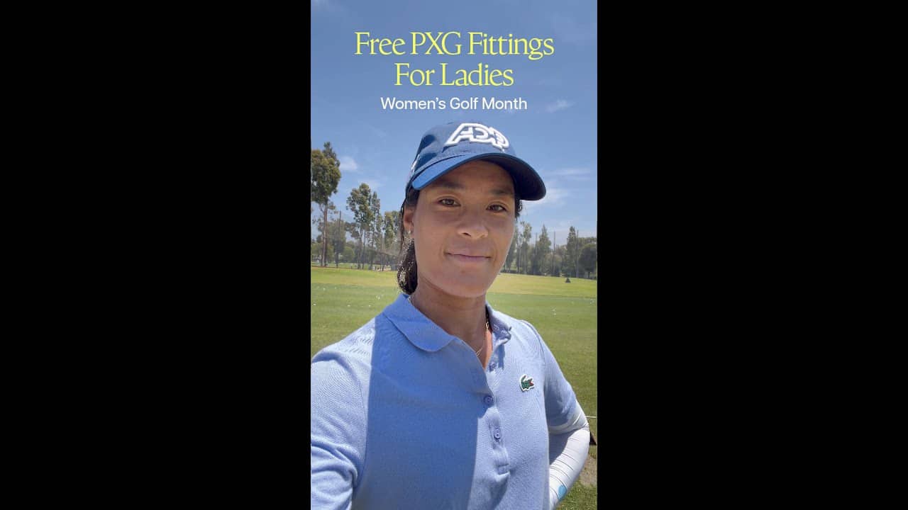 Free PXG Golf Fittings For Ladies During Women's Golf Month | #GolfFitting