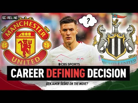 Manchester United or Newcastle United? Benjamin Šeško Transfer Drama... | Scoreline