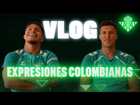Conoce expresiones colombianas con CUCHO y DEOSSA 🗣️🇨🇴 | Real BETIS Balompié