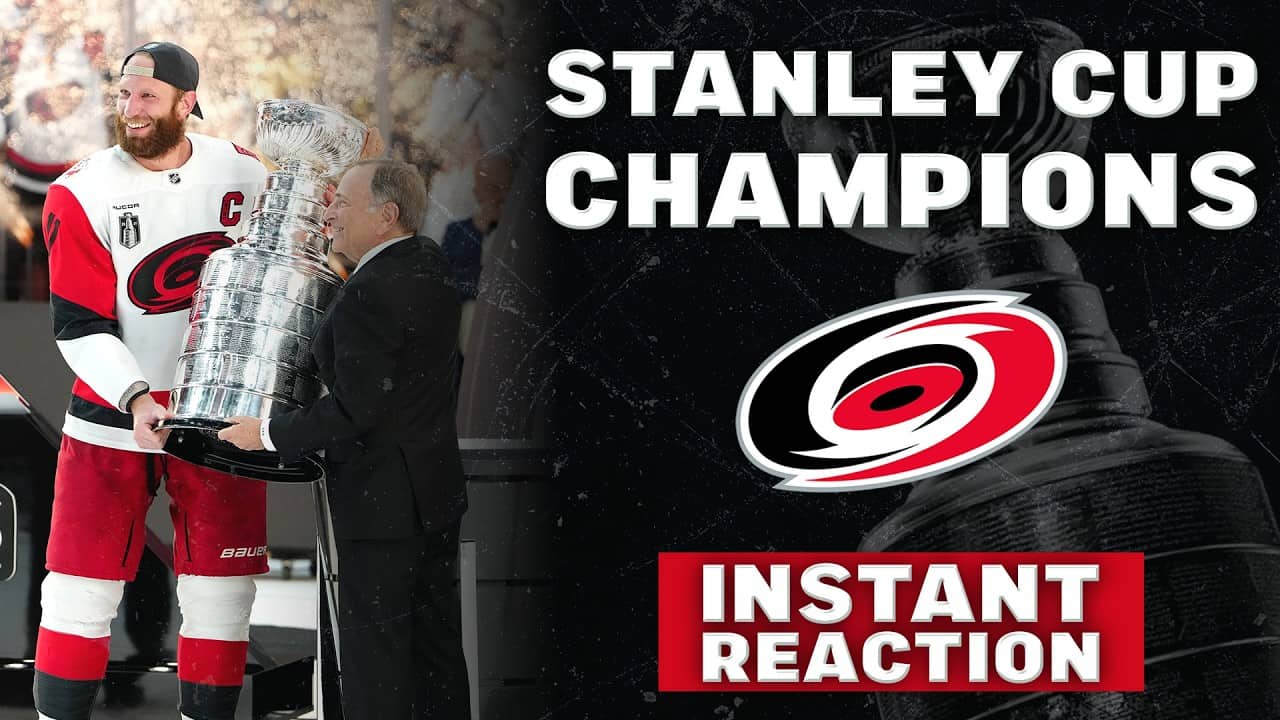 Instant Reaction: Live from Vegas the Carolina Hurricanes are Stanley Cup Champions