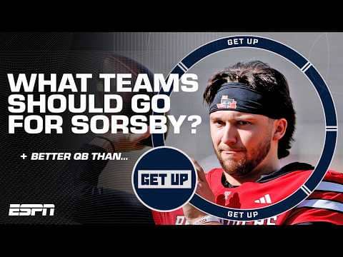 Jordan Rodgers says Brendan Sorsby has a HIGHER CEILING than Mendoza AND Simpson? | Get Up