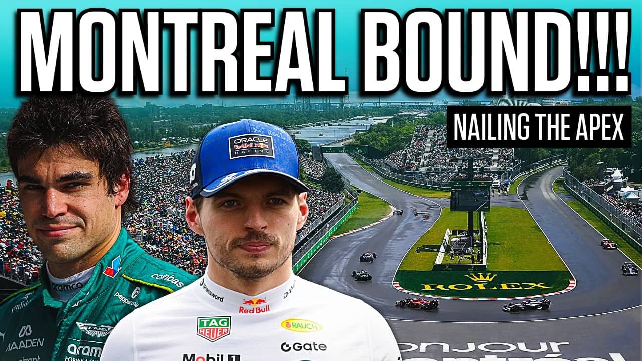 It's Canadian Grand Prix Weekend! + Is Montreal Max Verstappen's Race to win? | Nailing the Apex