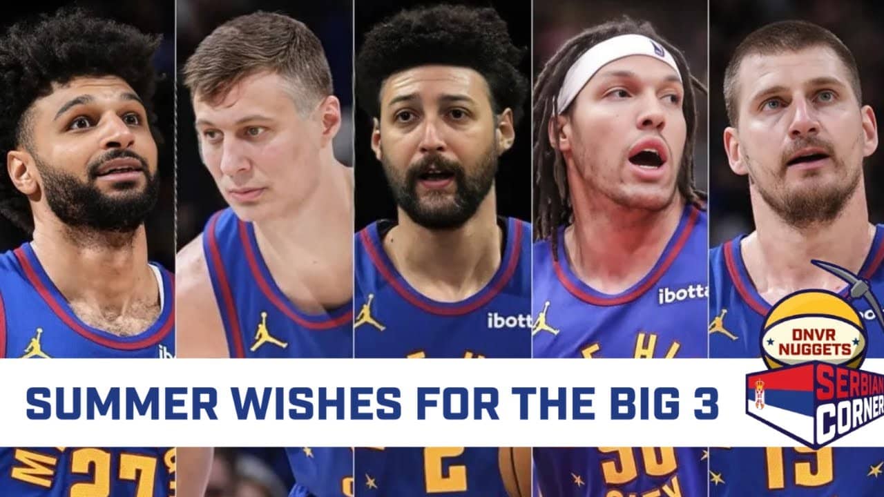 Summer wishes for Nikola Jokic, Jamal Murray, and Aaron Gordon | Serbian Corner