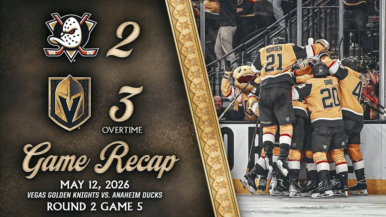 ROUND 2 GAME 5 HIGHLIGHTS | Vegas Golden Knights 3, Anaheim Ducks 2, OT | May 12, 2026