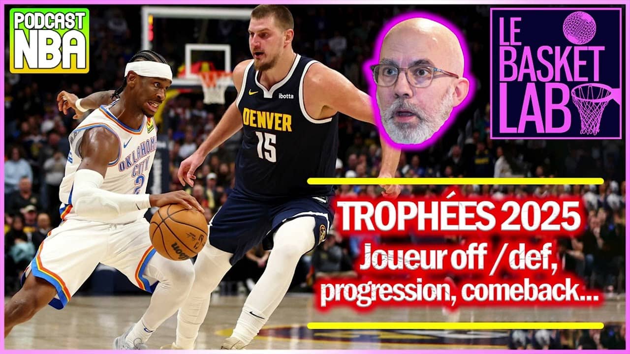 Trophées NBA 2025 ft Alex de Trashtalk : joueur offensif, défensif, Comeback POY... [PODCAST NBA]