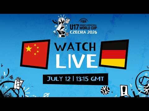LIVE - China v Germany | FIBA U17 Women's Basketball World Cup 2026