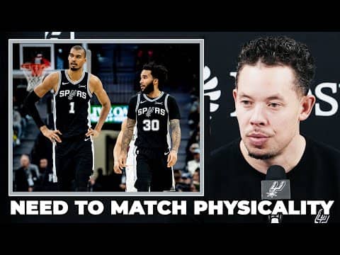 Mitch Johnson on Spurs Needing to Match Physicality