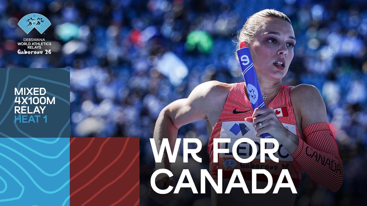 Defending champ Canada set world record in mixed 4x100m heats | World Athletics Relays Gaborone 2026