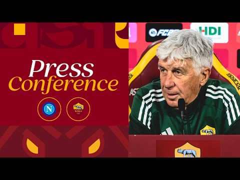 🟨 LIVE 🟥 LA CONFERENZA STAMPA DI GIAN PIERO GASPERINI ALLA VIGILIA DI NAPOLI-ROMA