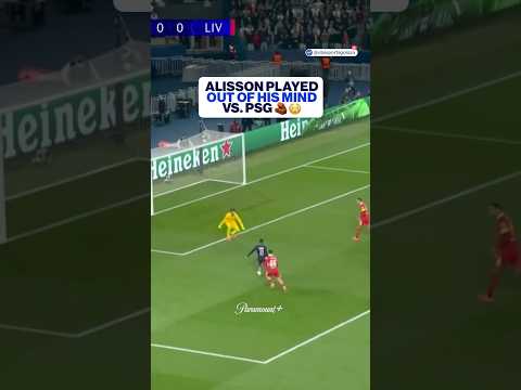 BRICK WALL BECKER 🧱 Alisson Becker was unstoppable vs. PSG 🧤 CBS Sports Golazo