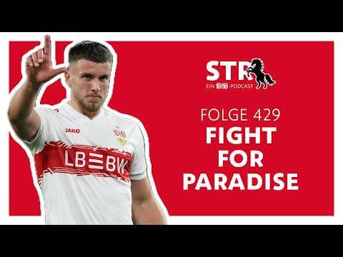 VfB STR: Folge 429 | Fight for Paradise