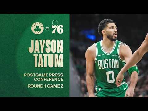 Jayson Tatum Postgame Media Availability: Round 1 Game 2 vs. Philadelphia 76ers