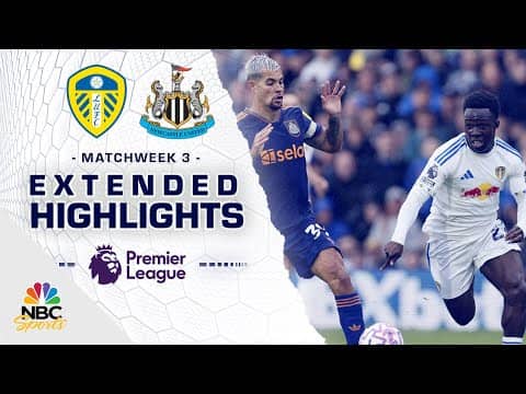 Leeds United v. Newcastle United | PREMIER LEAGUE HIGHLIGHTS | 8/30/2025 | NBC Sports