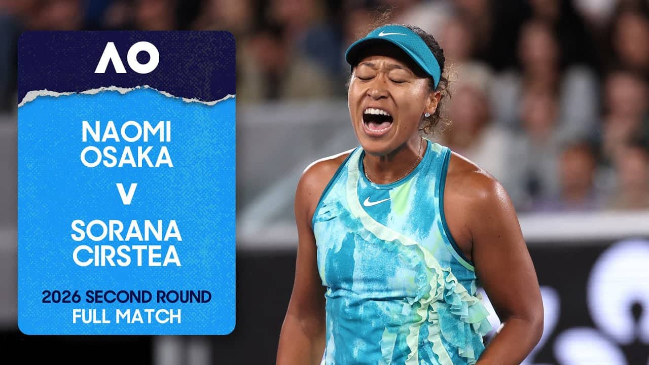 Naomi Osaka v Sorana Cirstea Full Match | Australian Open 2026 Second Round