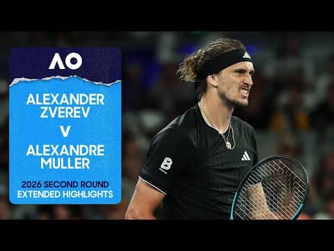 Alexander Zverev v Alexandre Muller Extended Highlights | Australian Open 2026 Second Round