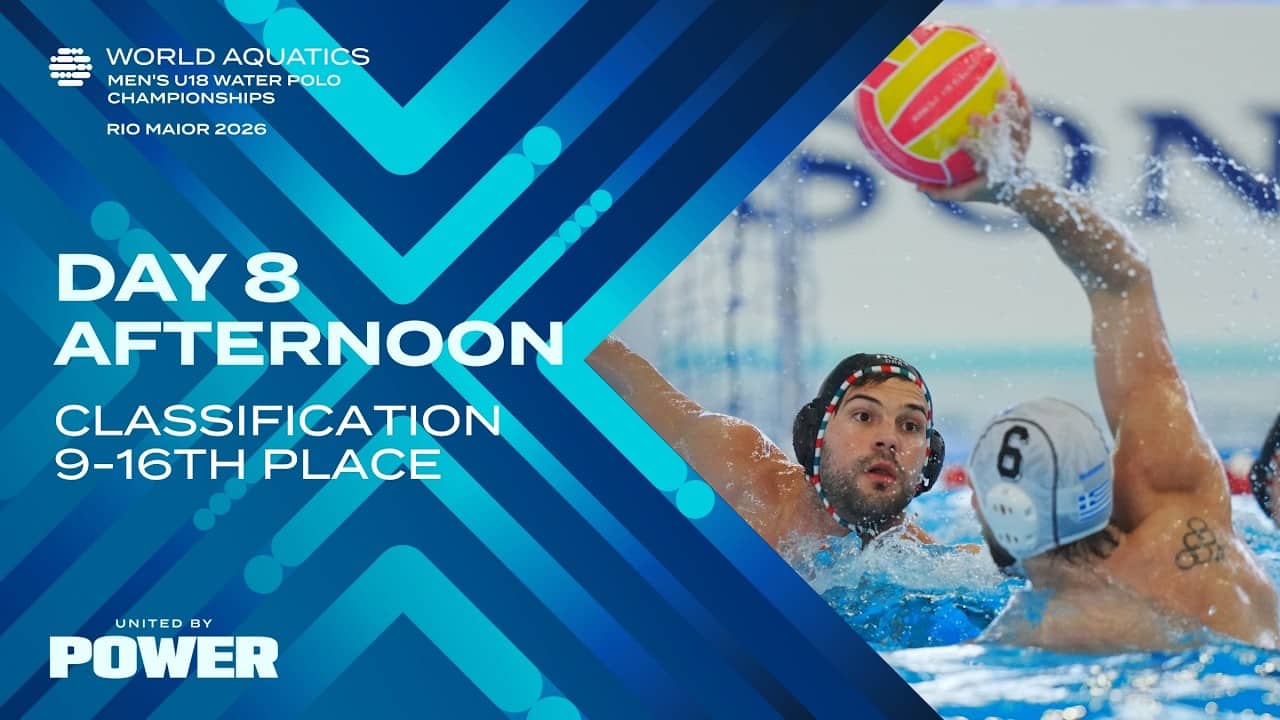Classification | Afternoon Session | Day 8 | World Aquatics Men's U18 Water Polo Championships 2026
