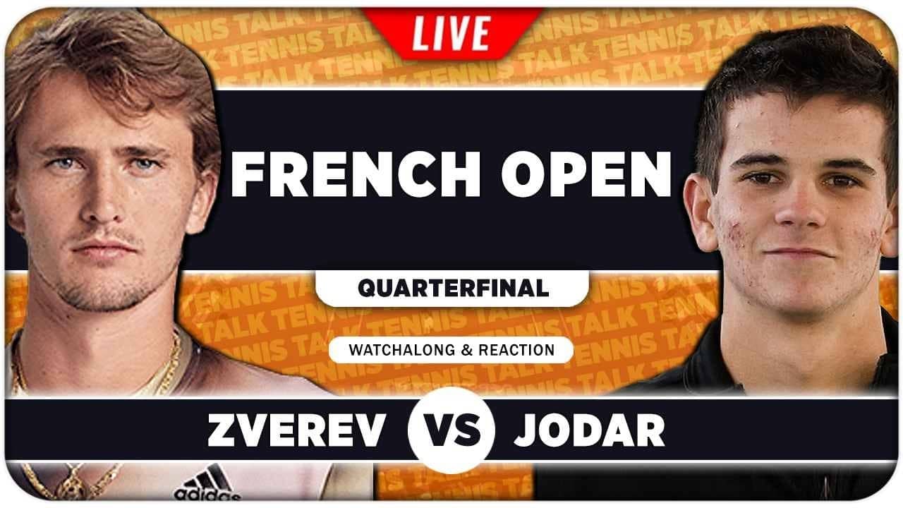 ZVEREV vs JODAR • French Open 2026 QF • LIVE Tennis Watchalong
