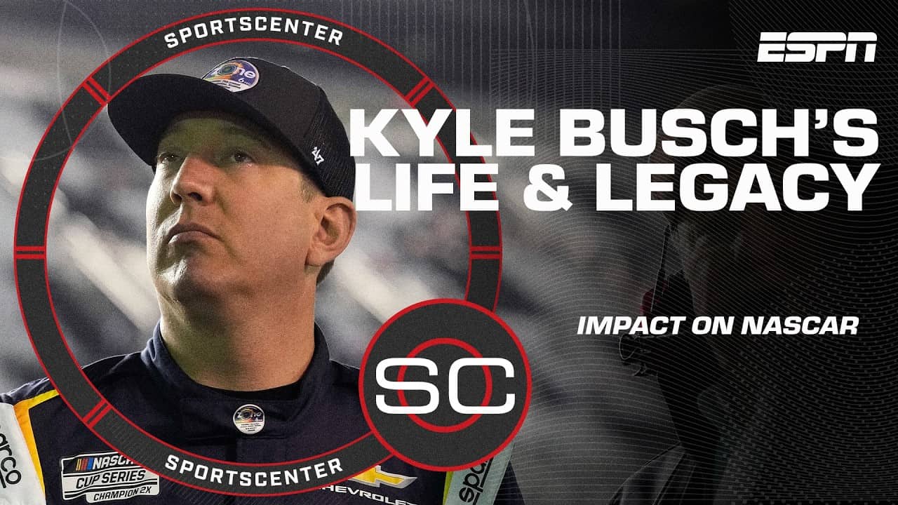 Ryan McGee reflects on Kyle Busch's life, legacy and impact on NASCAR | SportsCenter
