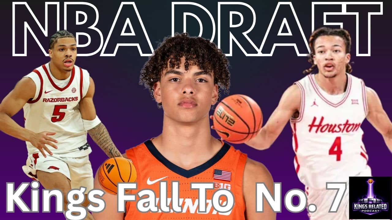 Kings Fall to 7th in the NBA Draft