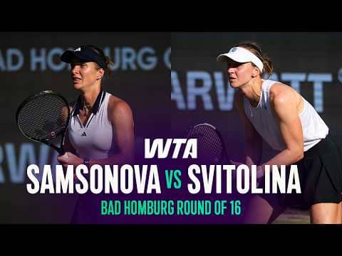 Liudmila Samsonova vs. Elina Svitolina |  2026 Bad Homburg Round of 16 | WTA Match Highlights