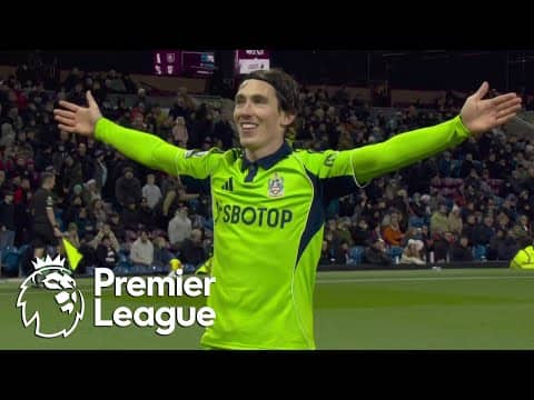 Harry Wilson curls Fulham 3-1 ahead of Burnley | Premier League | NBC Sports