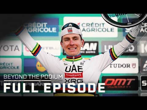 Tadej Pogačar shuts down retirement rumors; Latest on Israel-Premier Tech | Beyond the Podium