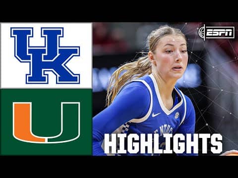 Kentucky Wildcats vs. Miami Hurricanes | Full Game Highlights | ESPN College Basketball