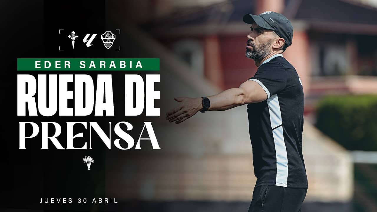 Eder Sarabia habla sobre el #CeltaElche correspondiente a la jornada 34 de de #LaLigaEASports