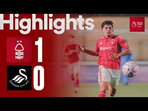 90th Minute WINNER! 🤩 | Nottingham Forest 1-0 Swansea City | Premier League Cup | Highlights