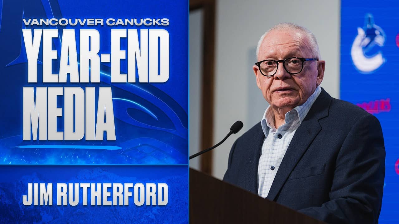 Vancouver Canucks President Jim Rutherford Year-End Media 2025.26