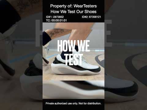 How We Test Shoes #weartesters #sneakers