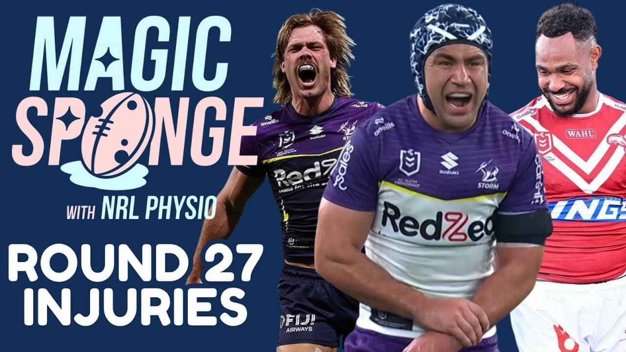 The Magic Sponge Podcast - NRL Round 27 injuries + can Jahrome Hughes return in the finals?