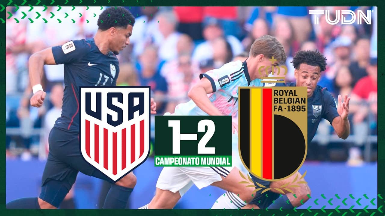 LO MEJOR: Estados Unidos vs Bélgica Primer Tiempo | TUDN