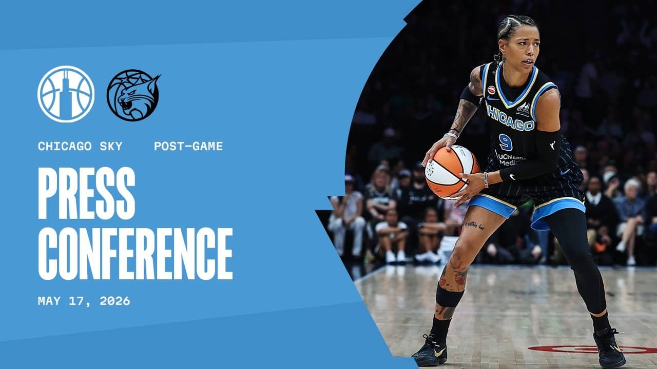 Post Game Press Conference | Sky vs Lynx | May 17, 2026