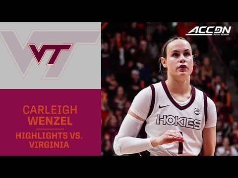Virginia Tech Guard Carleigh Wenzel Highlights vs. Virginia