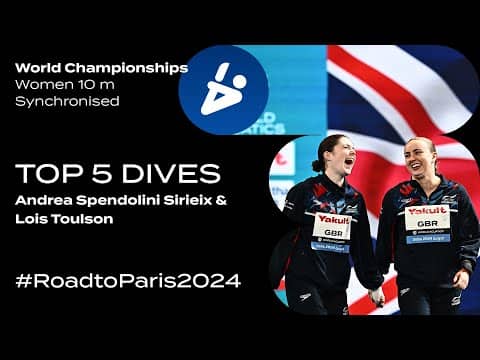 Top 5 Epic Dives by 🇬🇧 Andrea Spendolini Sirieix & Lois Toulson | Paris 2024
