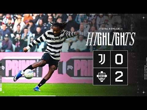 Juventus 0 - 2 Como | HIGHLIGHTS Serie A