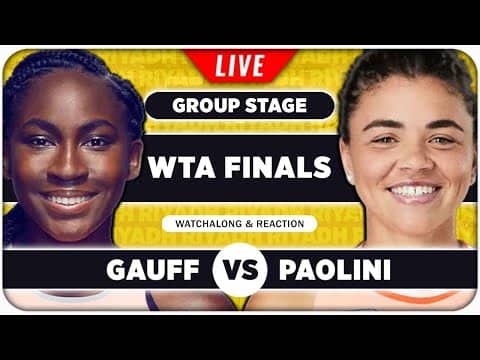 GAUFF vs PAOLINI • WTA Finals 2025 • LIVE Tennis Watchalong