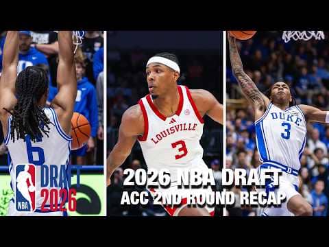 2026 NBA Draft: ACC Second Round Recap