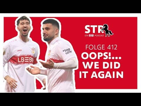 VfB STR: Folge 412 | Oops!… We Did It Again