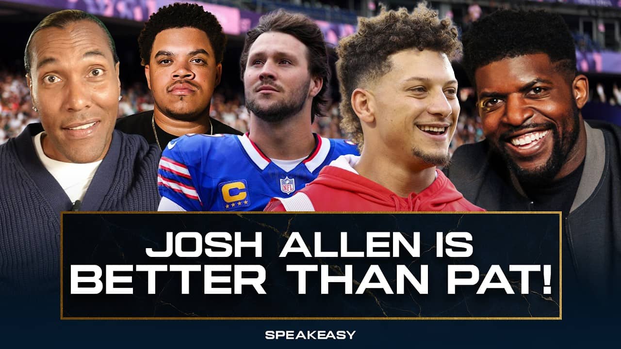 Patrick Mahomes Isn’t Better Than Josh Allen Anymore! | The Speakeasy DEBATES