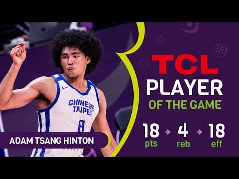 Adam Tsang Hinton ( 18 PTS) | TCL Player Of The Game | TPE vs JOR | FIBA Asia Cup 2025