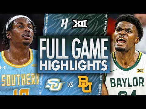 Southern vs Baylor - FULL GAME HIGHLIGHTS | December 21, 2025 | BIG 12 College Basketball