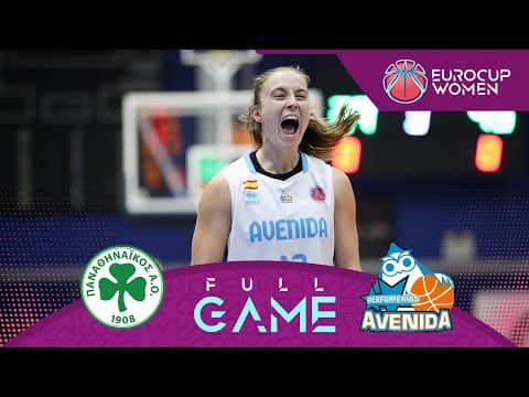 LIVE - Panathinaikos A.C. v Perfumerias Avenida | EuroCup Women 2025-26 | Regular Season