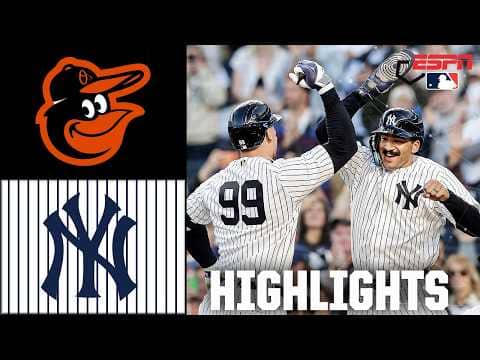 Baltimore Orioles vs. New York Yankees | Full Game Highlights | ESPN MLB