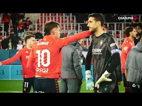 OSASUNA - REAL SOCIEDAD | INSIDE | UN HERMANAMIENTO, UNA DECEPCIÓN Y UNA CONJURA | C. A. Osasuna