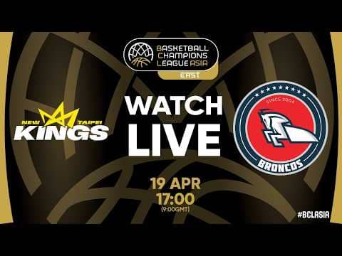LIVE - New Taipei Kings v XAC Broncos | #BCLASIA 2026 | Group Phase