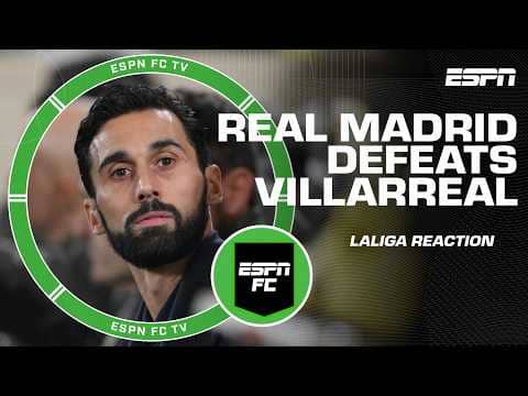 Villarreal vs. Real Madrid Reaction 👀 Arbeloa is gaining trust – Ale Moreno | ESPN FC