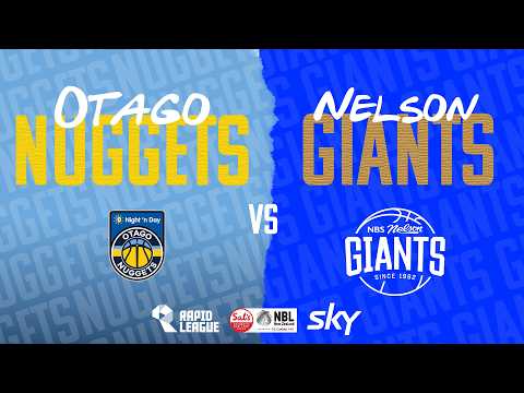 LIVE - Otago Nuggets v Nelson Giants | @SalsNBL  2026